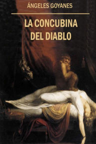 Title: La Concubina del Diablo, Author: Angeles Goyanes