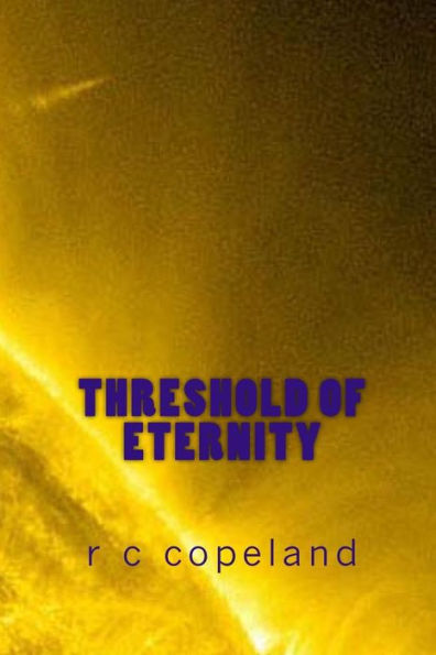 Threshold of Eternity