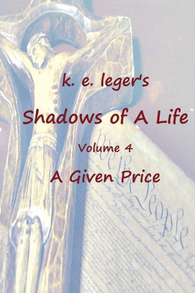 Shadows of A Life: A Given Price