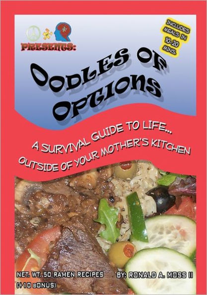 Oodles of Options: the survival guide to life outside of your mothers kitchen