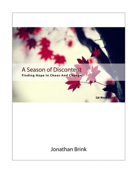 A Season Of Discontent: Finding Hope In Chaos And Change