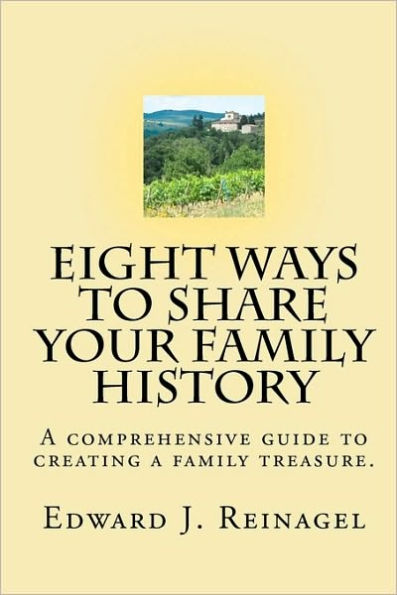 Eight Ways to Share Your Family History