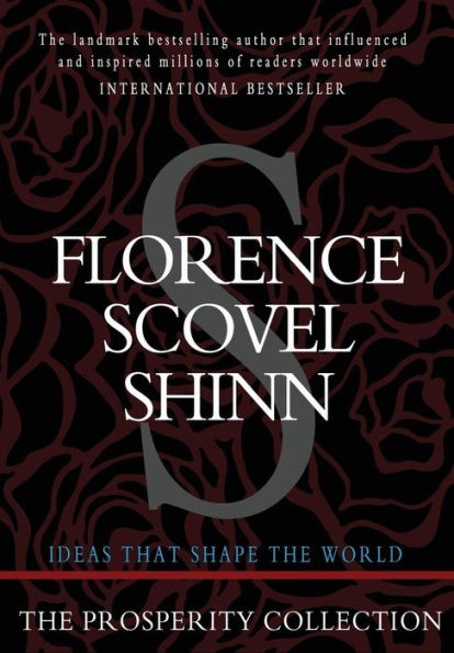 Florence Scovel Shinn: The Prosperity Collection
