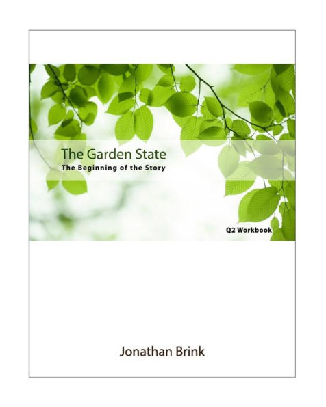 The Garden State: The Beginning Of The Story
