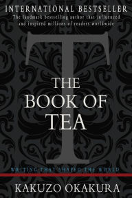 Title: The Book of Tea, Author: Kakuzo Okakura