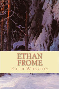 Title: Ethan Frome, Author: Edith Wharton