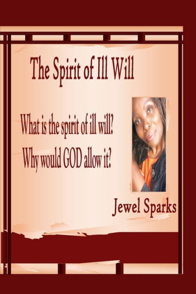 The Spirit Of Ill Will