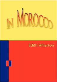 Title: In Morocco, Author: Edith Wharton