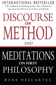 Title: Discourse on Method and Meditations on First Philosophy, Author: Rene Descartes