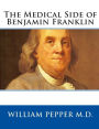 The Medical Side of Benjamin Franklin