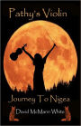 Pathy's Violin Journey To Nigea: Part One