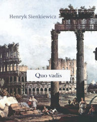 Title: Quo vadis, Author: Henryk Sienkiewicz