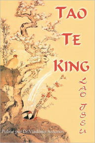 Title: Lao-Tseu. Tao Te King, Author: Vladimir Antonov