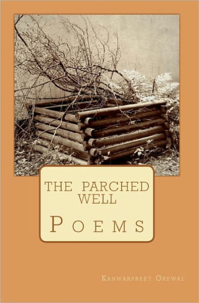 The Parched Well: Poems