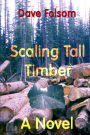 Scaling Tall Timber