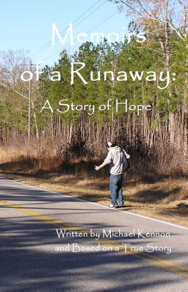 Memoirs of A Runaway: : Story Hope
