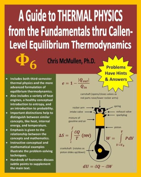 A Guide to Thermal Physics: from the Fundamentals thru Callen-Level Equilibrium Thermodynamics