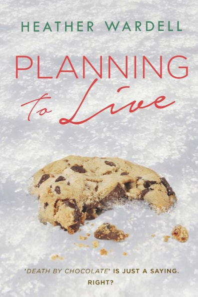 Planning to Live (Toronto Series #3)