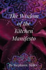 The Wisdom of the Kitchen Manifesto