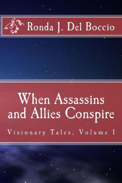 When Assassins and Allies Conspire: Visionary Tales