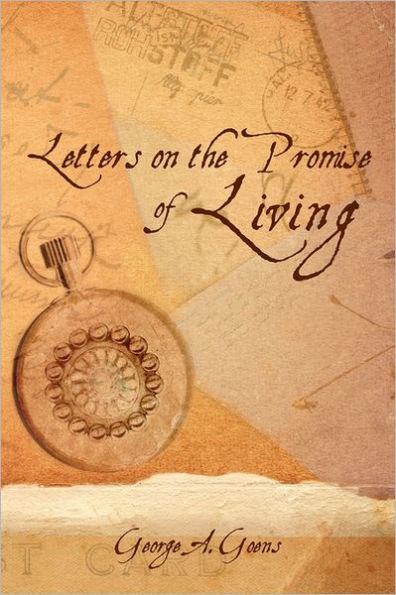 Letters On The Promise Of Living