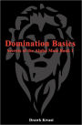 Domination Basics: Secrets of the Alpha Male Book 1