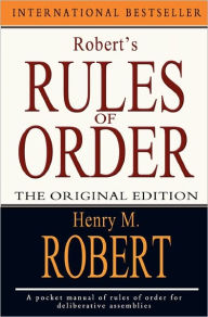 Title: Robert's Rules of Order: The Original Edition, Author: Henry M Robert