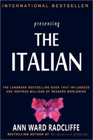 Title: The Italian, Author: Ann Ward Radcliffe