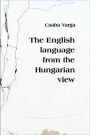 The English Language from the Hungarian View