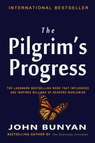 Title: The Pilgrim's Progress, Author: John Bunyan