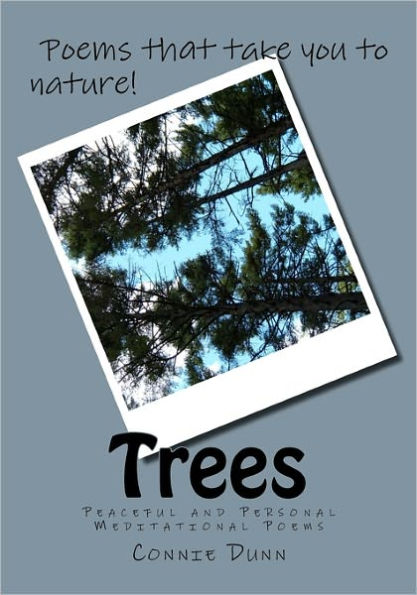 Trees: Peaceful and Personal Meditational Poems