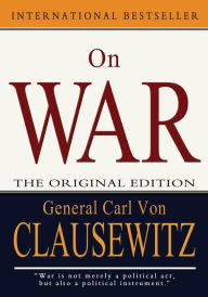 Title: On War, Author: Carl von Clausewitz