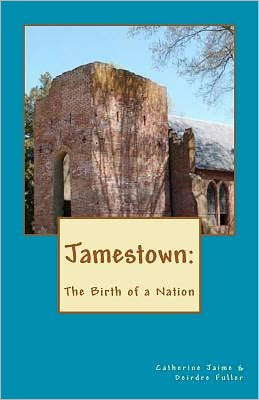 Jamestown: The Birth of a Nation