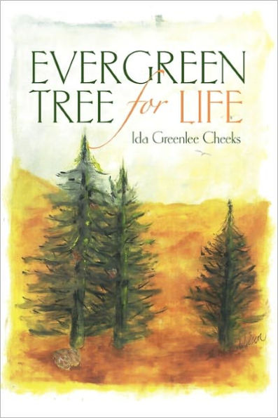 Evergreen Tree for Life