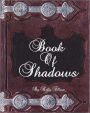 Book Of Shadows: Volume 1