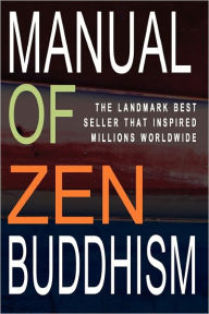 Title: Manual of Zen Buddhism, Author: Daisetz Teitaro Suzuki