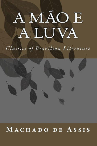 A Mão e a Luva: Classics of Brazilian Literature