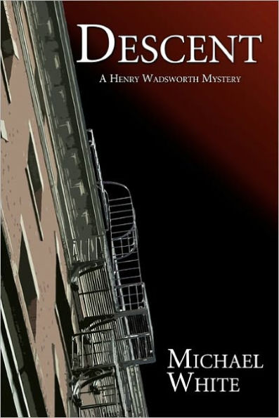 Descent: A Henry Wadsworth Mystery