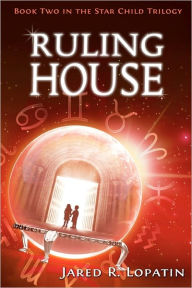 Title: Ruling House, Author: Jared R Lopatin