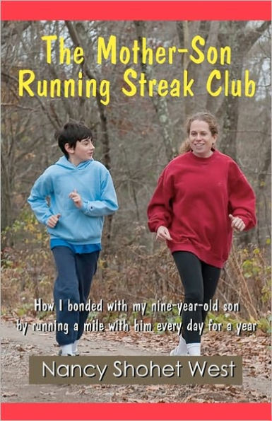 The Mother-Son Running Streak Club: How I bonded with my nine-year-old son by running a mile with him every day for a year