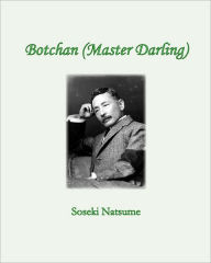 Title: Botchan (Master Darling), Author: Soseki Natsume