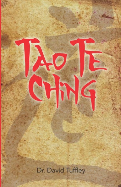 Tao Te Ching: Lao Tzu's Timeless Classic for Today