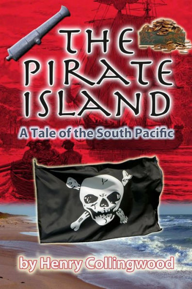 the Pirate Island: A Story of South Pacific