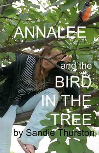 Annalee and the Bird in the Tree