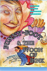 Title: Funny-Foot & The Woon of Bink, Author: John a Bickerstaff