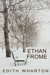 Title: Ethan Frome, Author: Edith Wharton