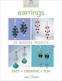 Simply Earrings: 20 Beading Projects