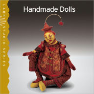 Title: Lark Studio Series: Handmade Dolls, Author: Lark Books