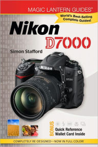 Title: Magic Lantern Guides: Nikon D7000, Author: Simon Stafford