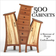 Title: 500 Cabinets: A Showcase of Design and Craftsmanship, Author: Ray Hemachandra